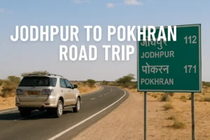 Jodhpur to Pokhran Road Trip
