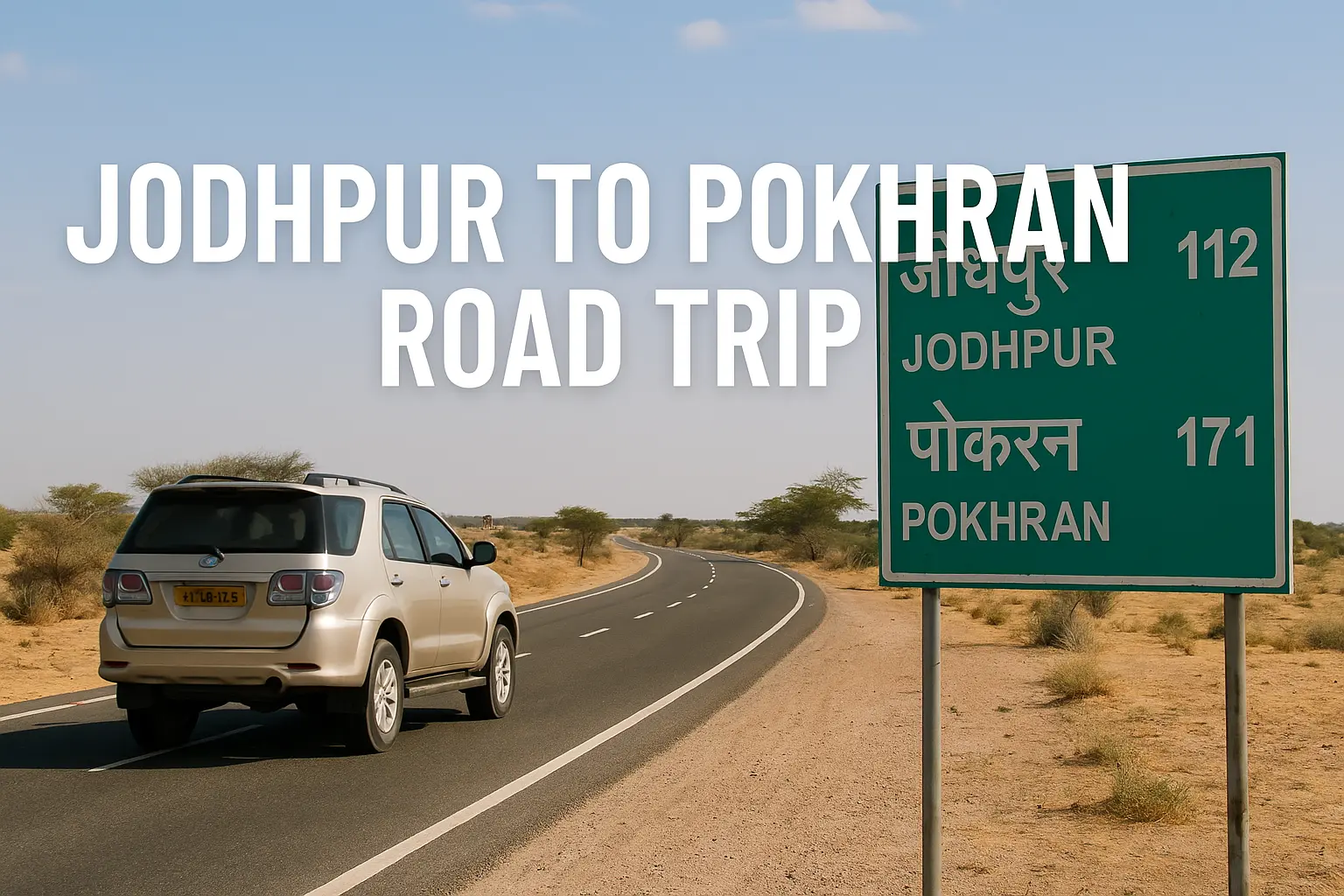 Jodhpur to Pokhran Road Trip